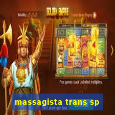 massagista trans sp